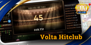 VOLTA Hitclub - Game cá độ bóng đá nhanh, đặt cược ăn thưởng liền